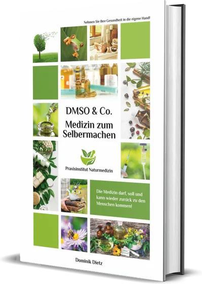 Buchcover: Dominik Dietz, DMSO und Co. Medizin zum Selbermachen