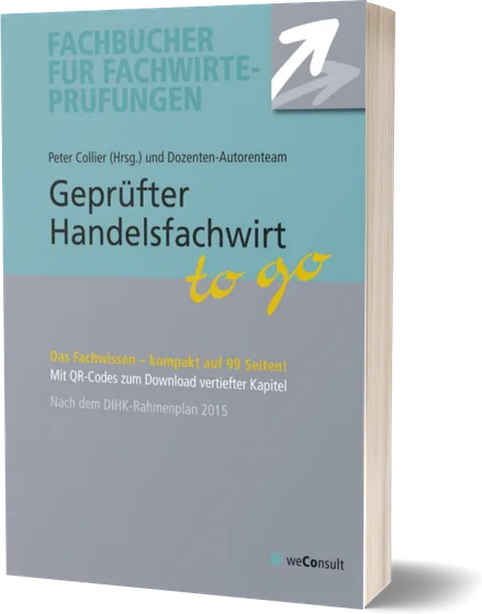 Buchcover: Geprüfter Handelsfachwirt to go, herausgegeben von Peter Collier